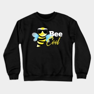 Bee cool Crewneck Sweatshirt